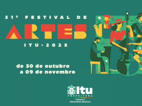 31º Festival de Artes de Itu começa no próximo dia 30