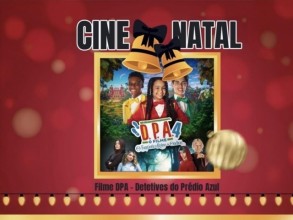 Cultura lança o Cine Natal Solidário com D.P.A. 4 - O Fantástico Reino de Ondion