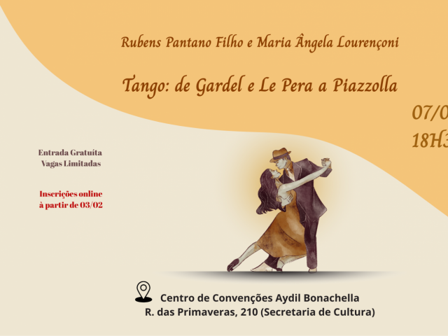 “Tango: de Gardel e Le Pera a Piazzolla”, encontro é neste sábado (07/2)