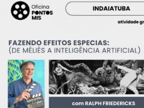 Casarão Pau Preto recebe Oficina Infantil Pontos Mis sobre efeitos especiais no cinema