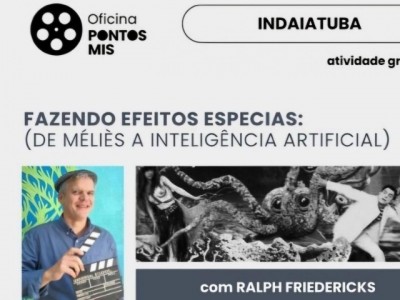 Casarão Pau Preto recebe Oficina Infantil Pontos Mis sobre efeitos especiais no cinema