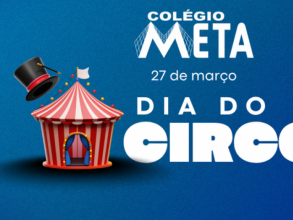Circo do Saber encanta no Colégio Meta