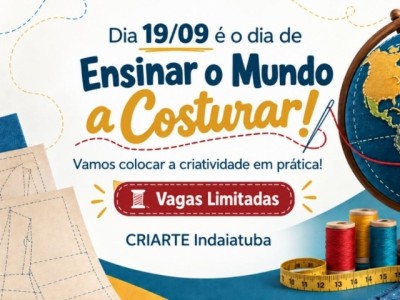 Indaiatuba integra iniciativa mundial de incentivo à costura 